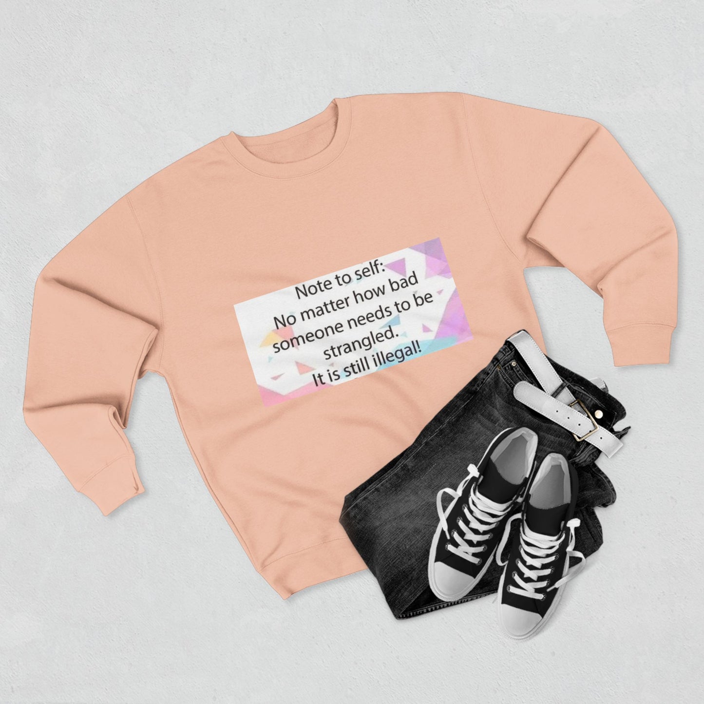 Note To Self Unisex Crewneck Sweatshirt