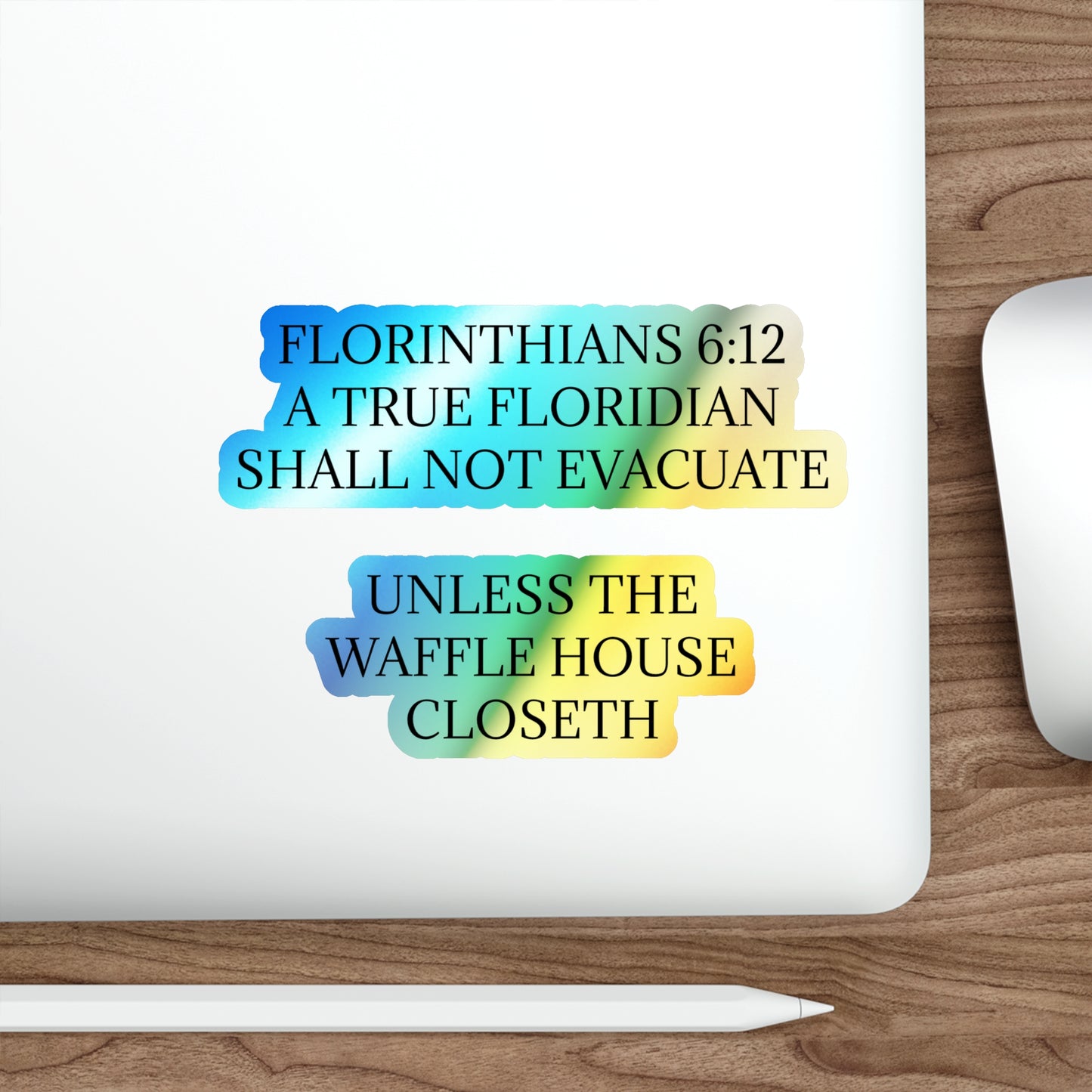Florinthians 6:12 Holographic Sticker