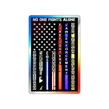 No One Fights Alone Holographic Sticker