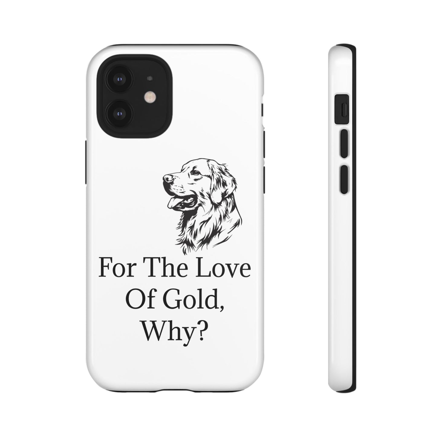 For The Love Of Gold iPhone Case