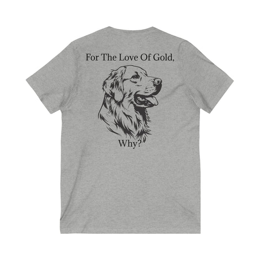 For The Love Of Gold Unisex Short Sleeve V-Neck Tee