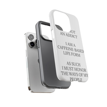 Not An Addict iPhone Case