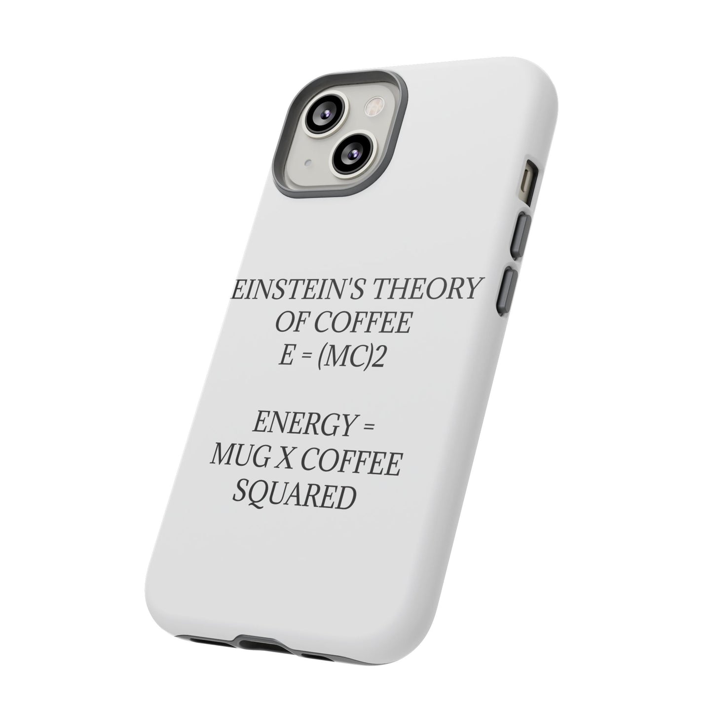 Einstein's Theory Of Coffee iPhone Case