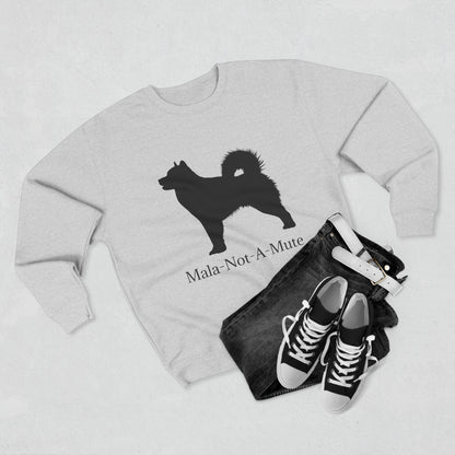 Mala-Not-A-Mute Unisex Crewneck Sweatshirt