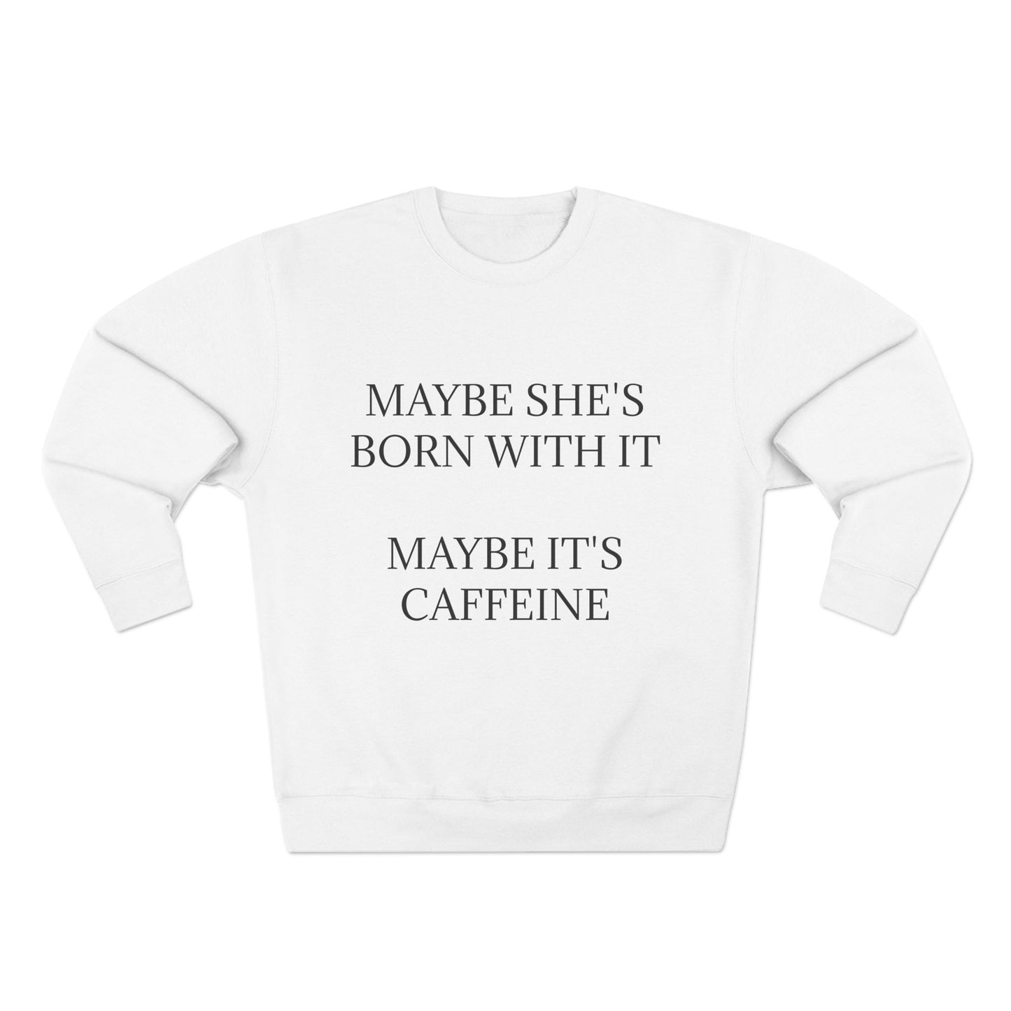 Born With It Unisex Crewneck Sweatshirt