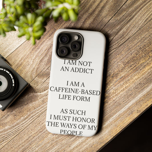 Not An Addict iPhone Case