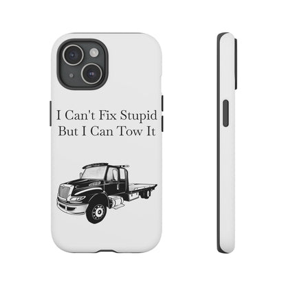 I Can't Fix Stupid Flatbed Tow Truck iPhone Case