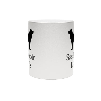 Sasshole Life Metallic Coffee Mug