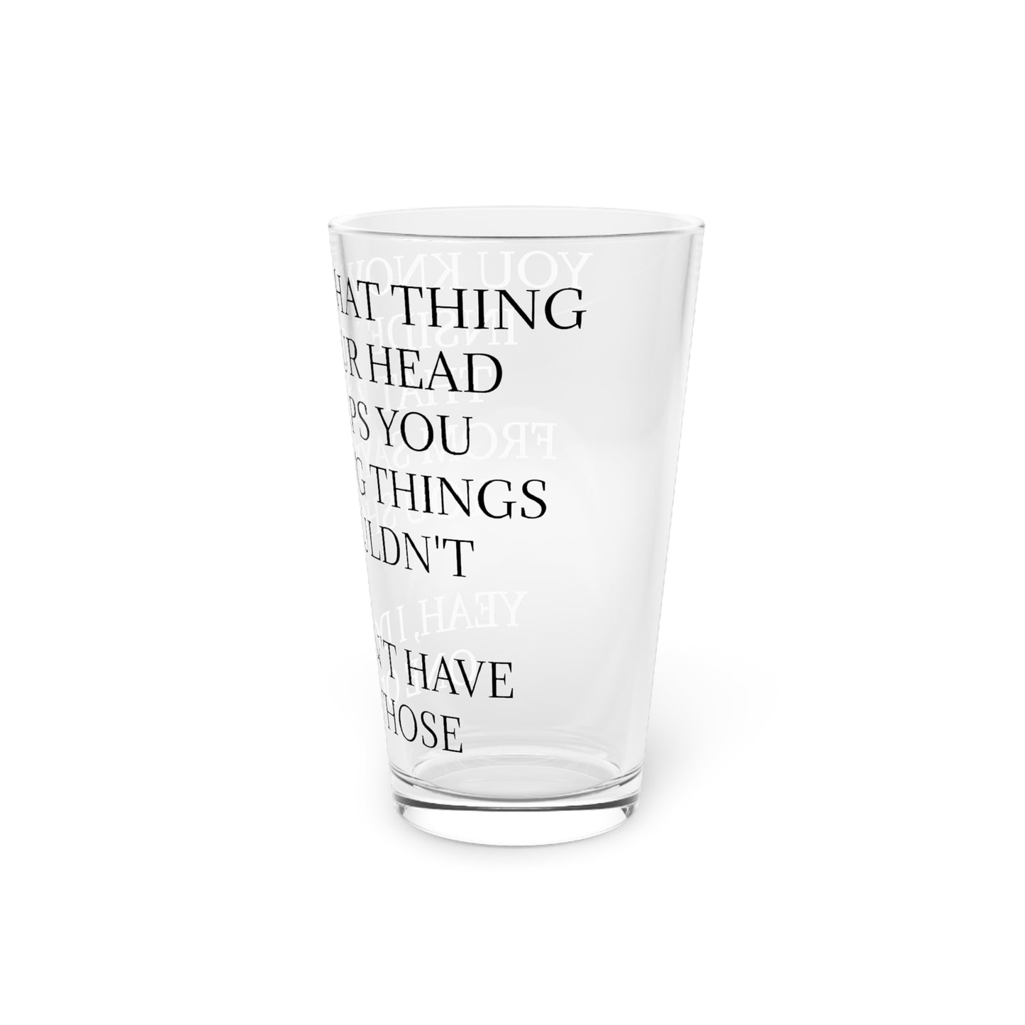 No Filter Drinking Glass