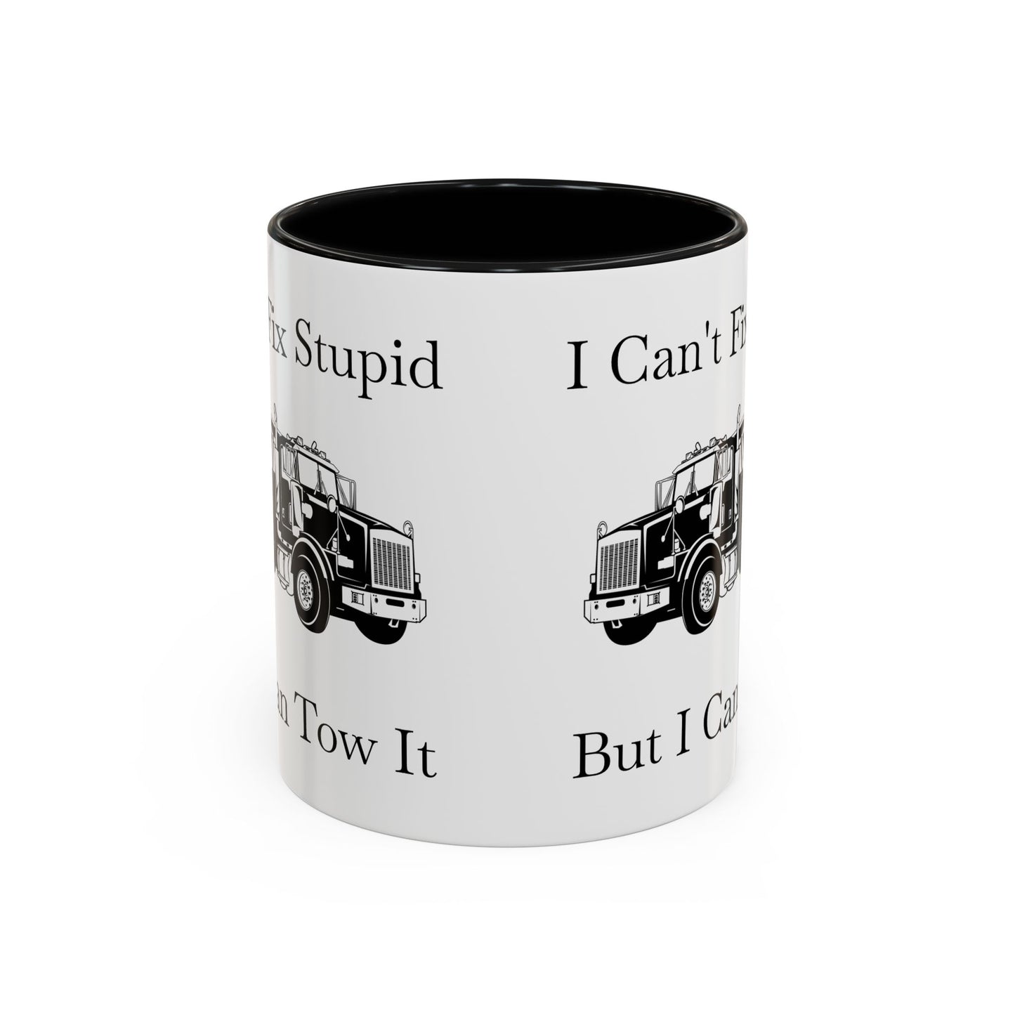 I Can't Fix Stupid Heavy Tow Truck 2-Tone Coffee Mug
