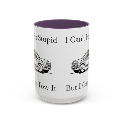 I Can't Fix Stupid Wheel Lift Tow Truck 2-Tone Coffee Mug