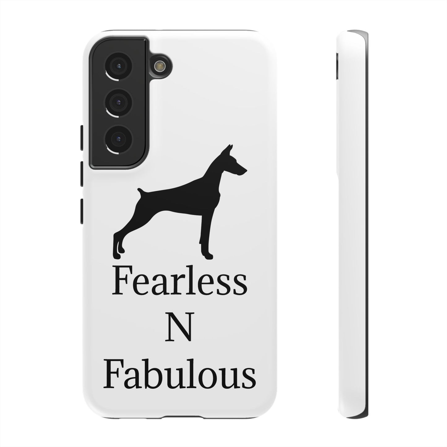 Fearless N Fabulous Samsung Case