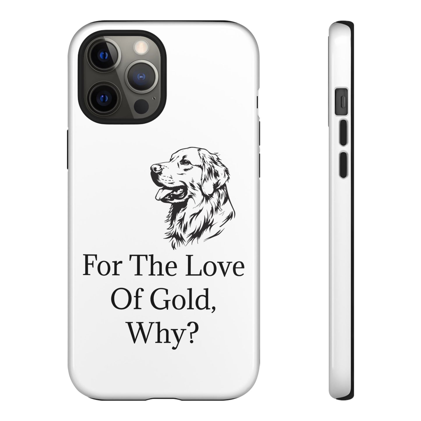 For The Love Of Gold iPhone Case
