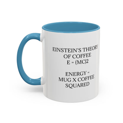 Einstein's Theory Of Coffee 2-Tone Coffee Mug