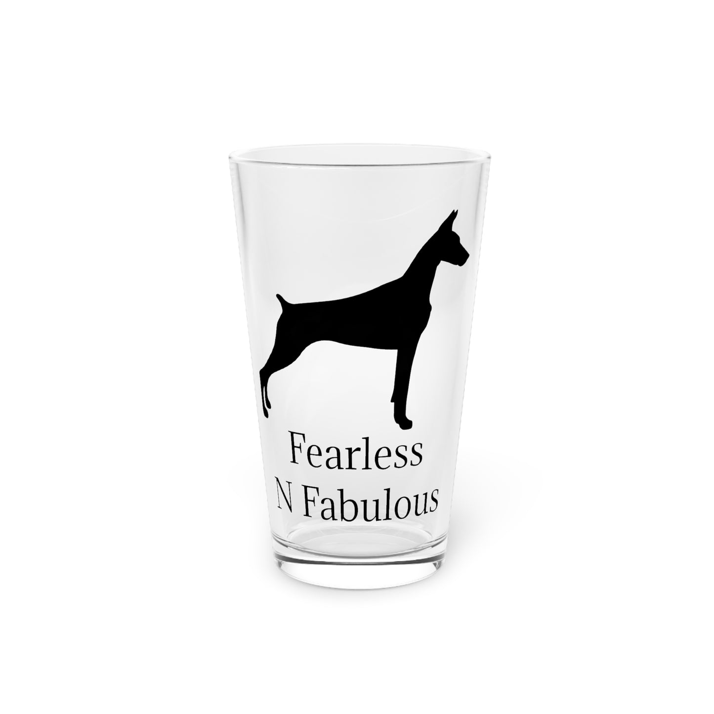 Fearless N Fabulous Drinking Glass