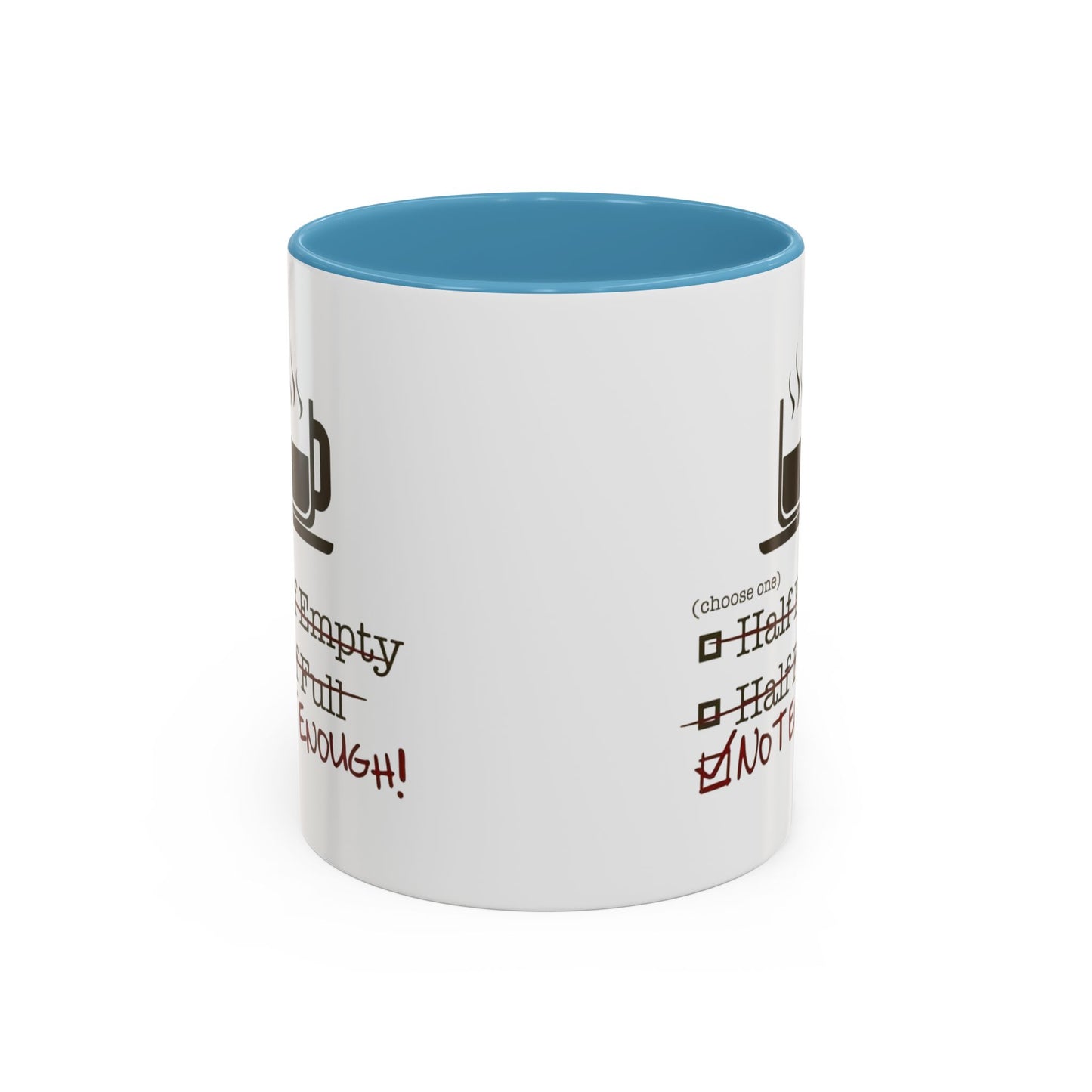 Not Enough 2-Tone Coffee Mug