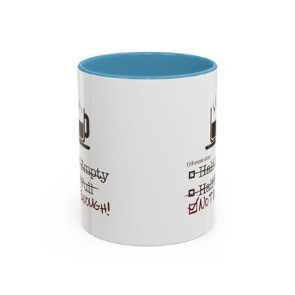 Not Enough 2-Tone Coffee Mug