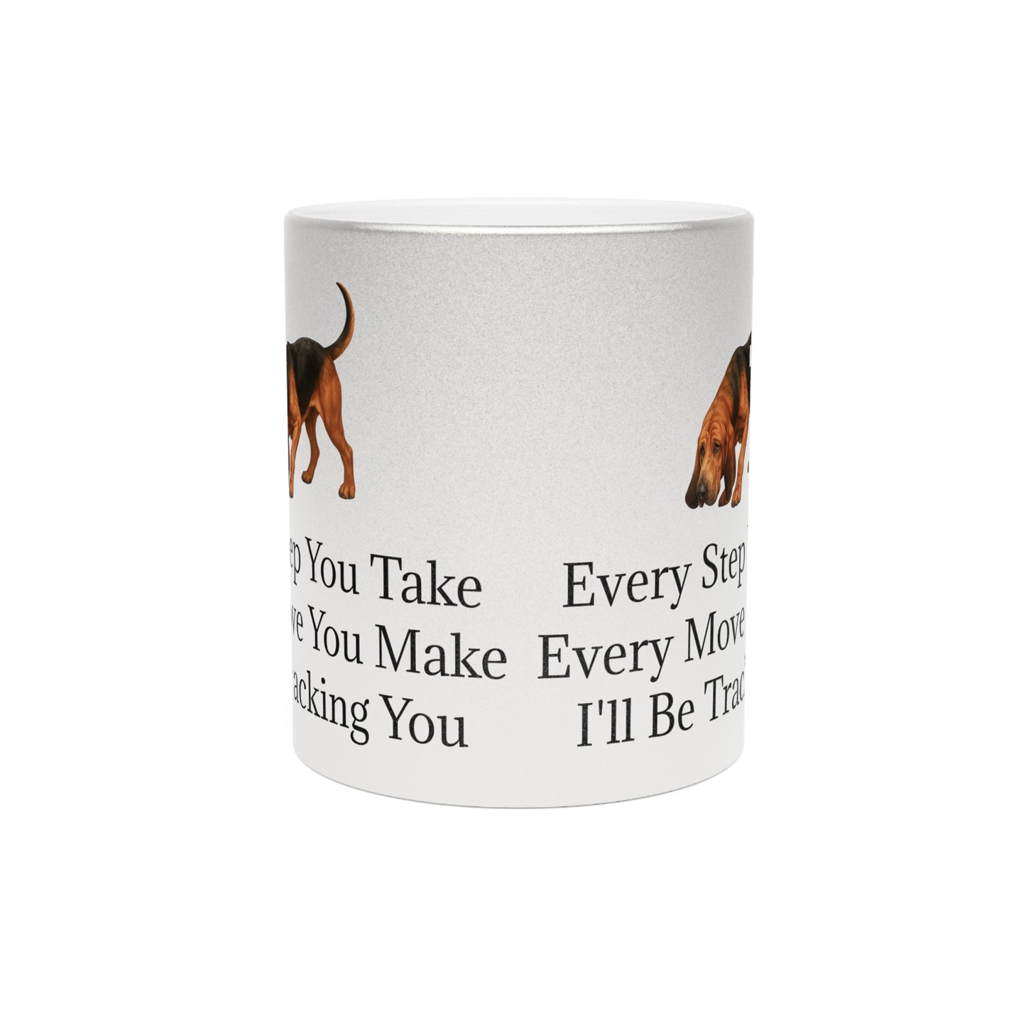 Tracking You Metallic Coffee Mug