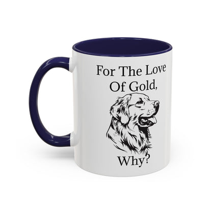For The Love Of Gold 2-Tone Coffee Mug