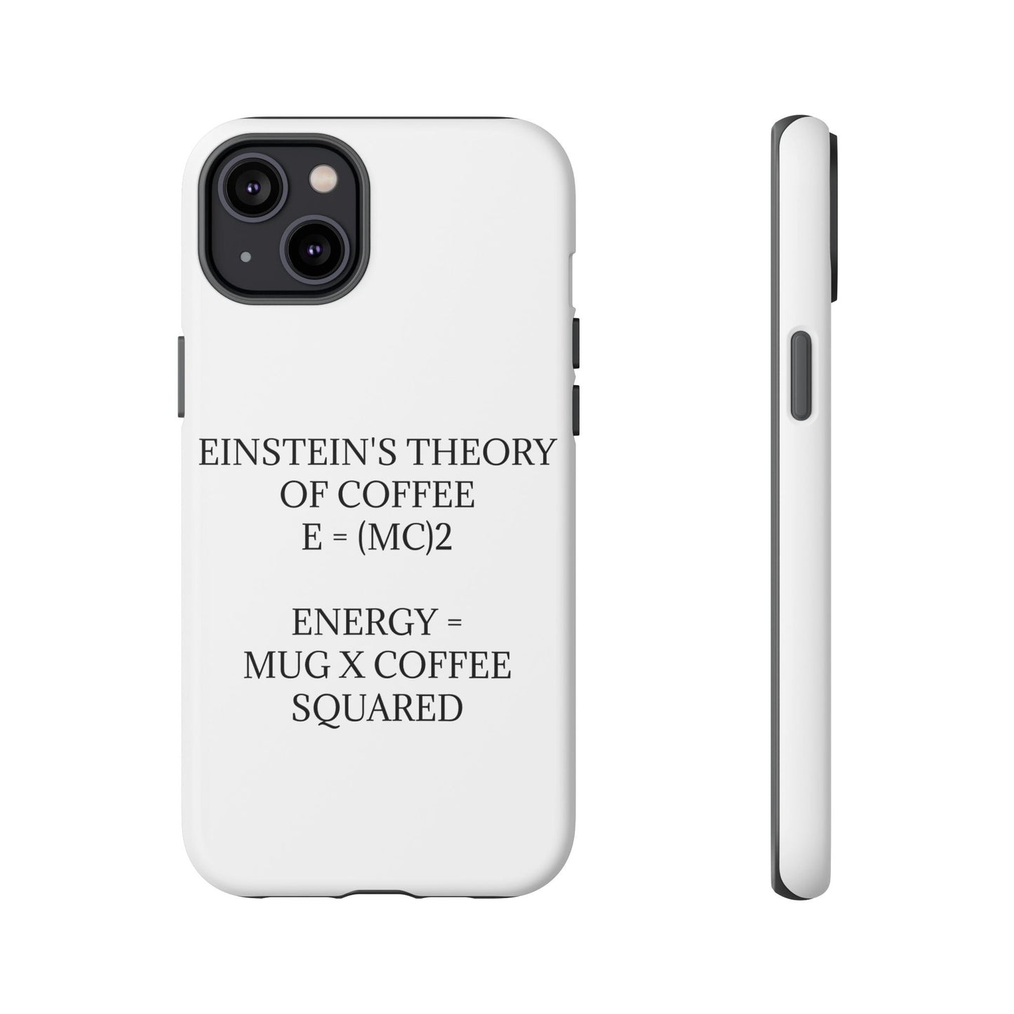 Einstein's Theory Of Coffee iPhone Case