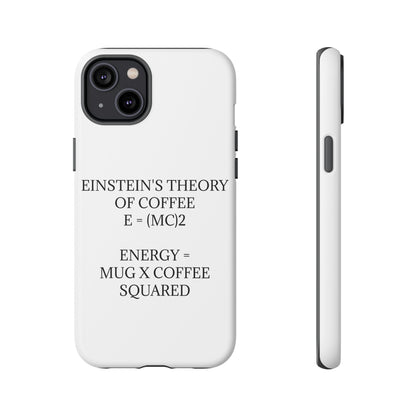 Einstein's Theory Of Coffee iPhone Case
