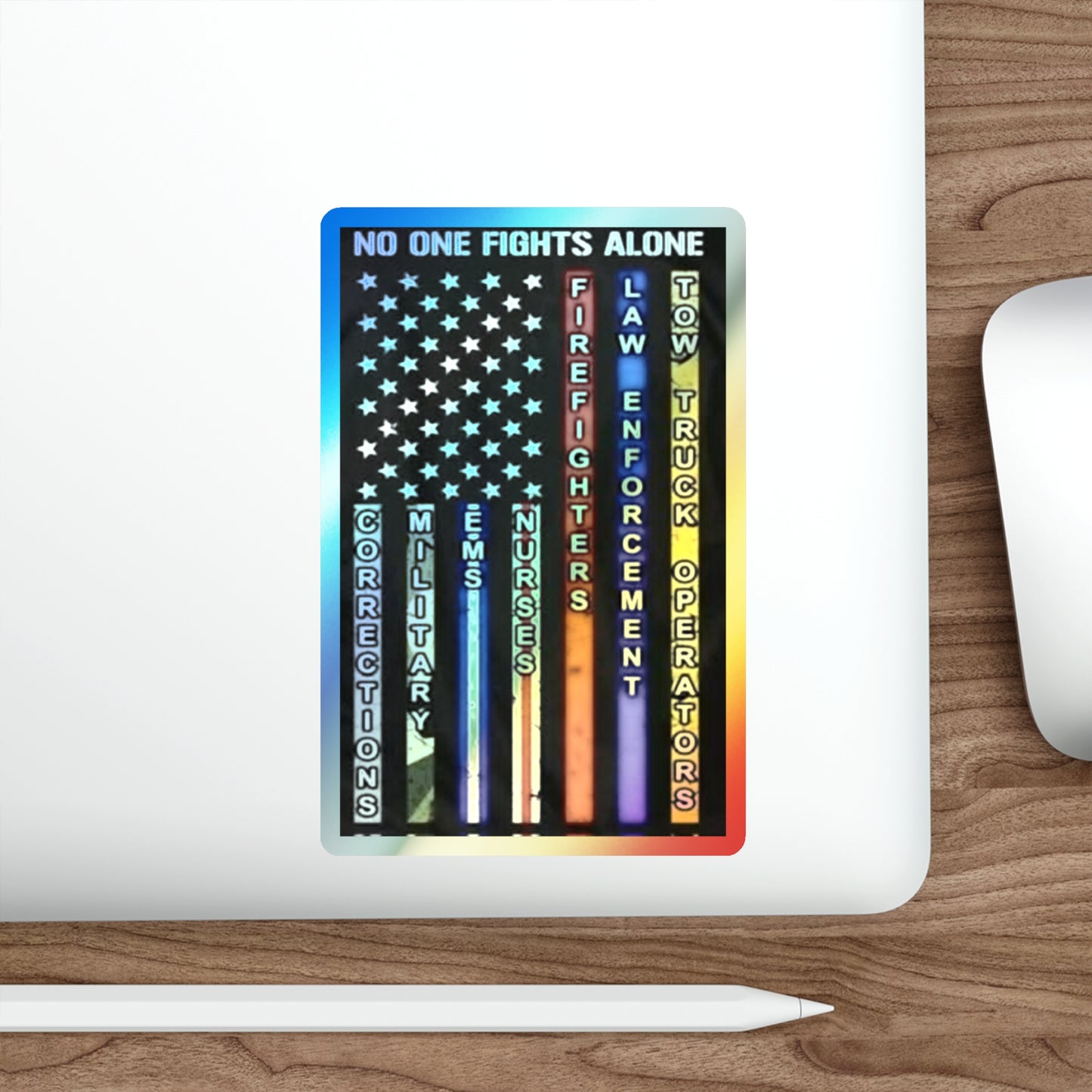 No One Fights Alone Holographic Sticker