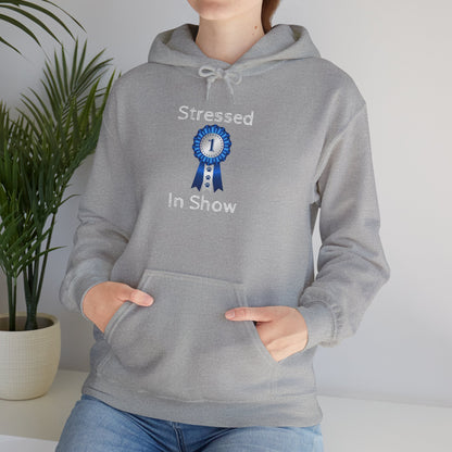 Stressed In Show Unisex Hoodie