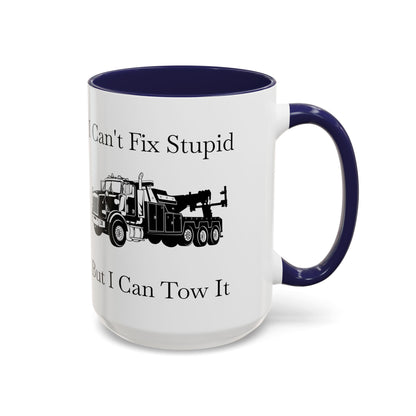 I Can't Fix Stupid Heavy Tow Truck 2-Tone Coffee Mug