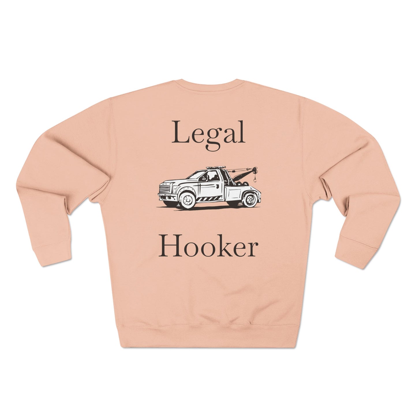 Legal H**ker Wheel Lift Tow Truck Unisex Crewneck Sweatshirt