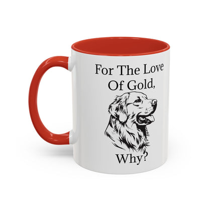 For The Love Of Gold 2-Tone Coffee Mug