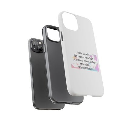 Note To Self iPhone Case
