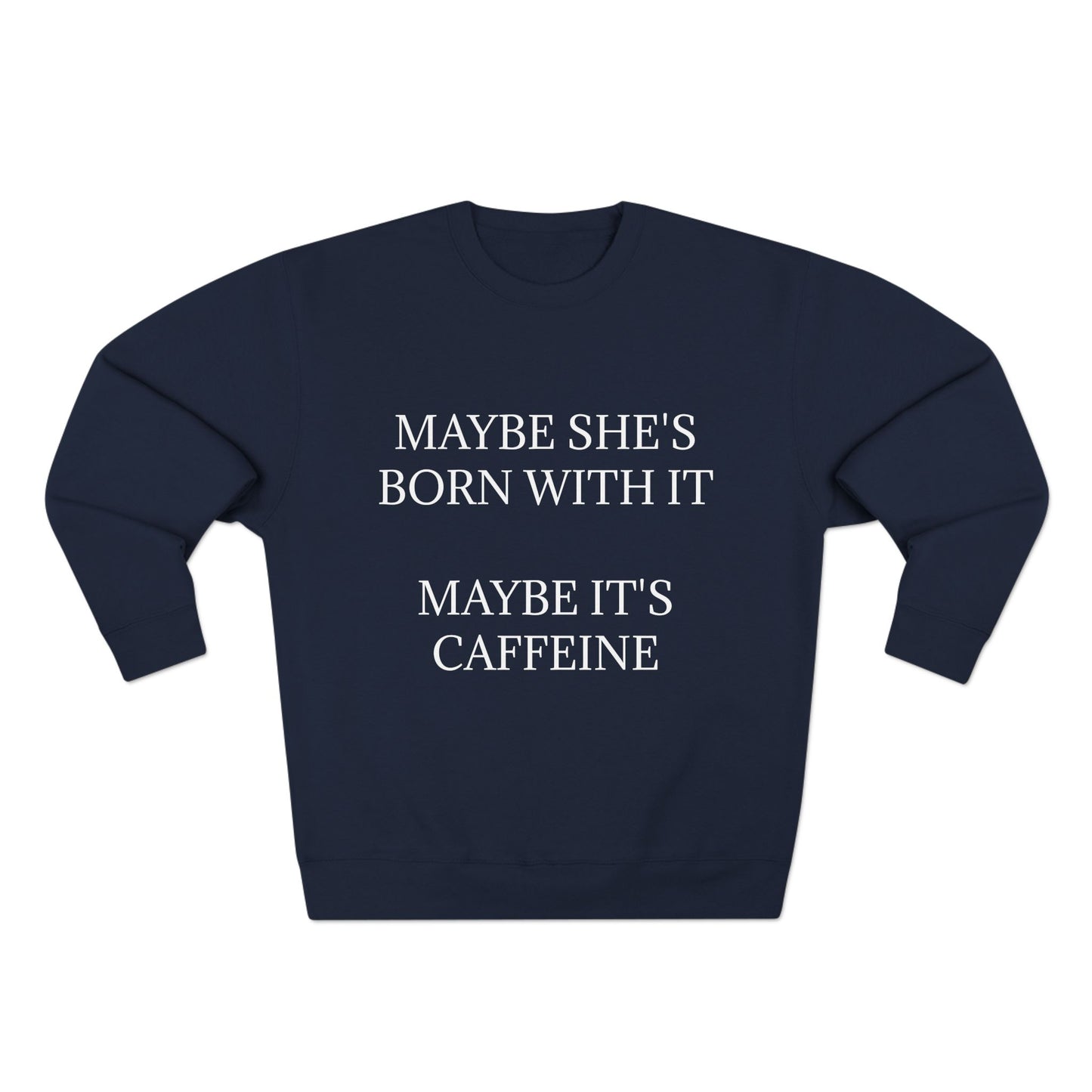 Born With It Unisex Crewneck Sweatshirt