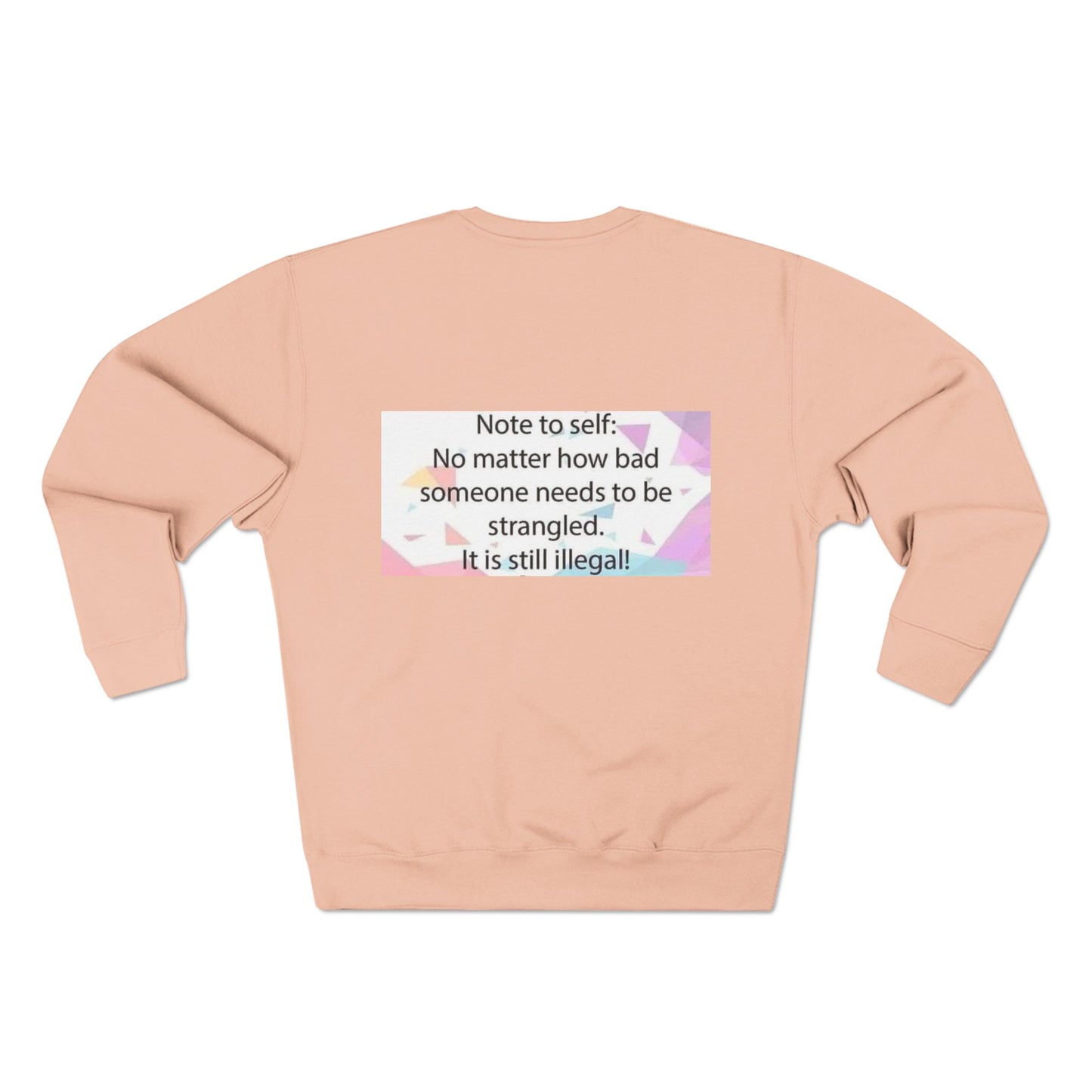 Note To Self Unisex Crewneck Sweatshirt
