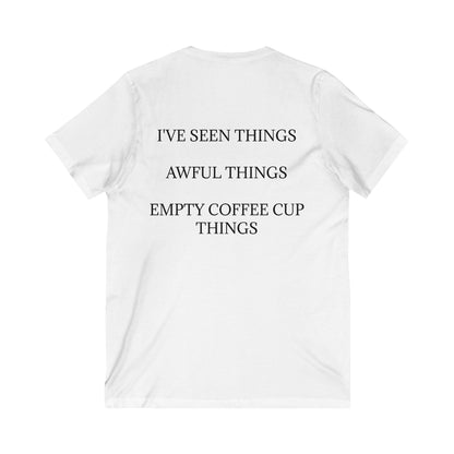 I've Seen Things Unisex Short Sleeve V-Neck Tee