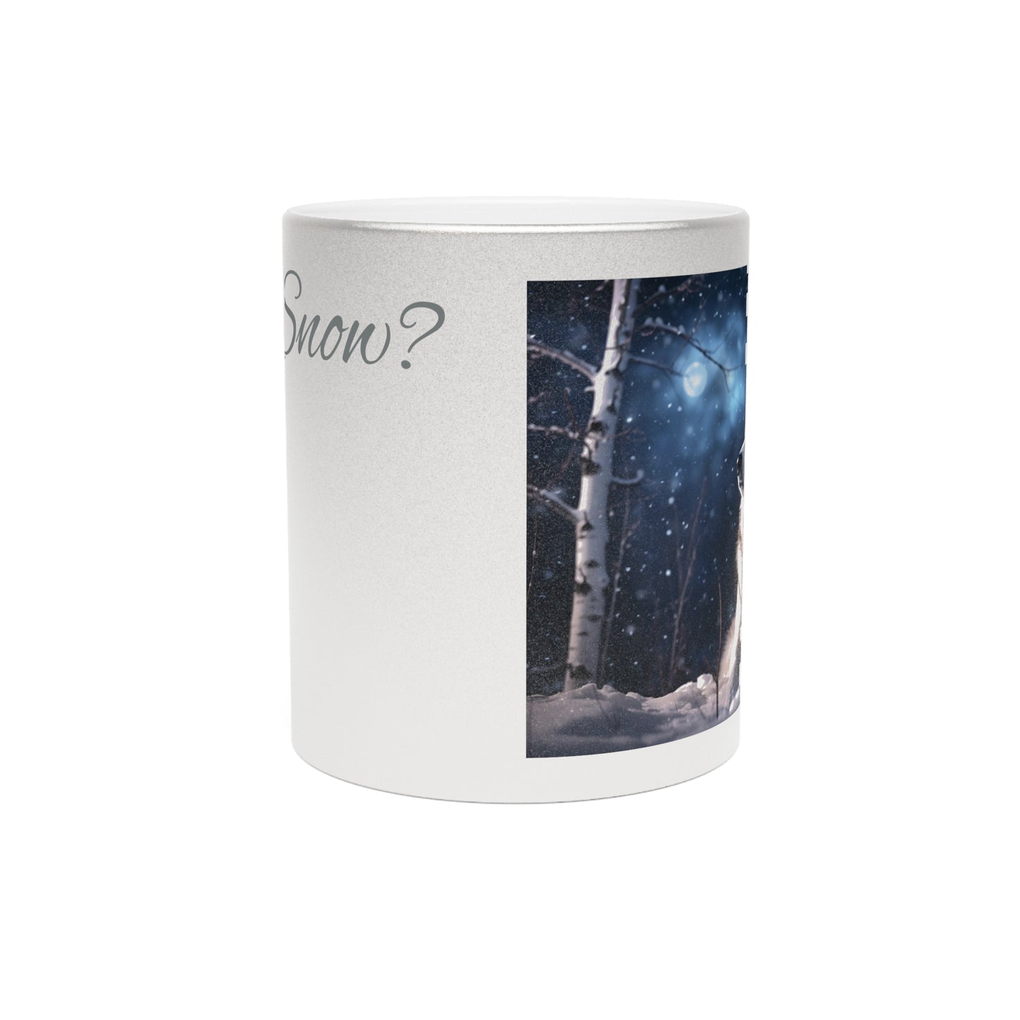 Got Snow? Metallic Coffee Mug