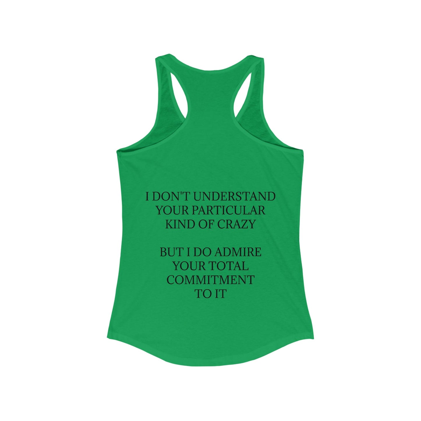 Kind Of Crazy Women's Racerback Tank