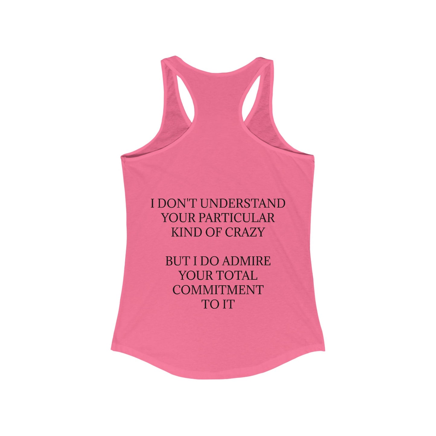 Kind Of Crazy Women's Racerback Tank