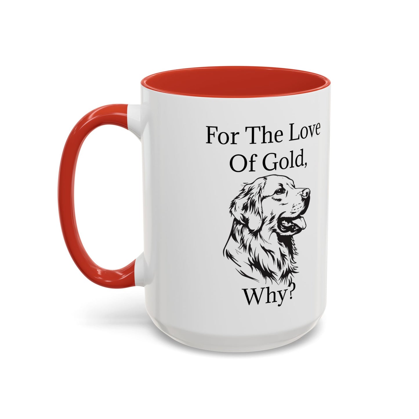 For The Love Of Gold 2-Tone Coffee Mug