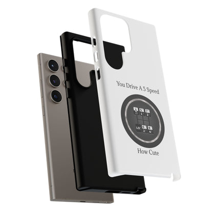5 Speed How Cute Samsung Case
