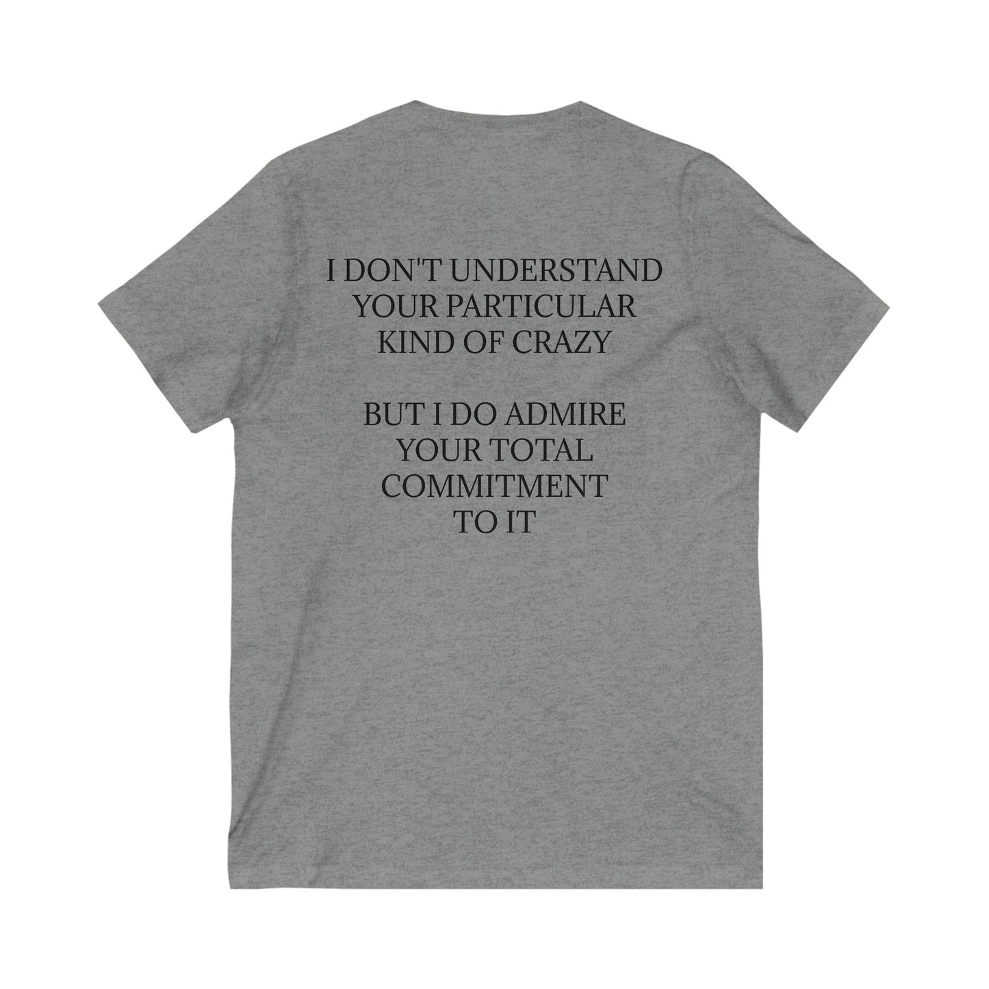 Kind Of Crazy Unisex Short Sleeve V-Neck Tee