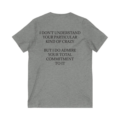 Kind Of Crazy Unisex Short Sleeve V-Neck Tee